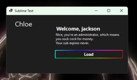 The Chloe loader, a small dark window whose title bar reads Sublime Text, greeting an administrator account with a Load button