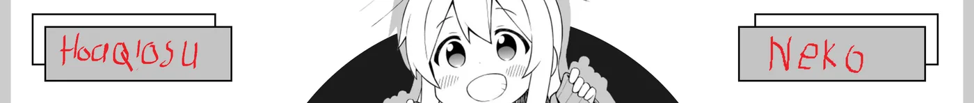 The hqOsu-neko banner: a monochrome anime girl flanked by hand-lettered HoaQ!oSU and NEKO plaques